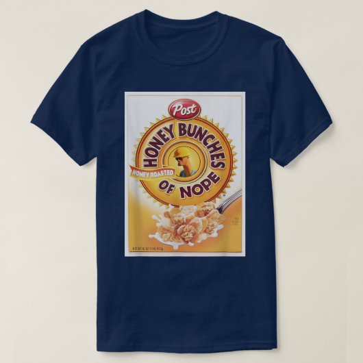 Honingbunken van Nope Cereal Funny Graphic T T-shirt (Design voorkant)