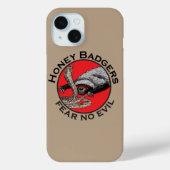 Honingdassen zijn nergens bang voor Spreuk Case-Mate iPhone Case (Achterkant)