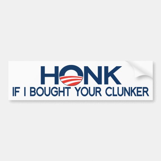 Honk als ik je Clunker heb gekocht Bumpersticker (Voorkant)