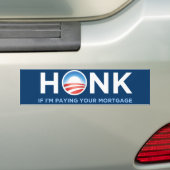 Honk als ik je hypotheek betaal bumpersticker (Op auto)