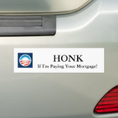 Honk als ik je hypotheek betaal! Obama Sticker (Op auto)