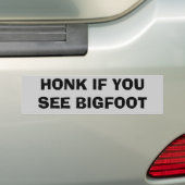 Honk als je Bigfoot ziet Bumpersticker (Op auto)