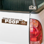 Honk als je de bumpersticker moet poepen (Op Truck)
