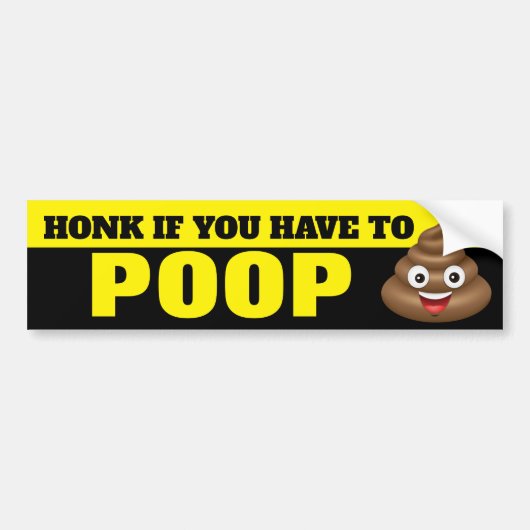 Honk als je de bumpersticker moet poepen (Voorkant)