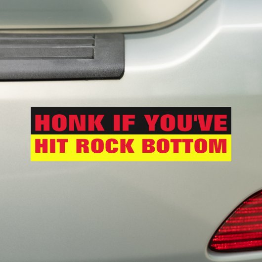 HONK ALS JE DE ROCK BOTTOM HEBT BUMPERSTICKER (Op auto)