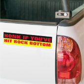 HONK ALS JE DE ROCK BOTTOM HEBT BUMPERSTICKER (Op Truck)