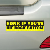 HONK ALS JE DE ROCK BOTTOM HEBT BUMPERSTICKER (Op auto)