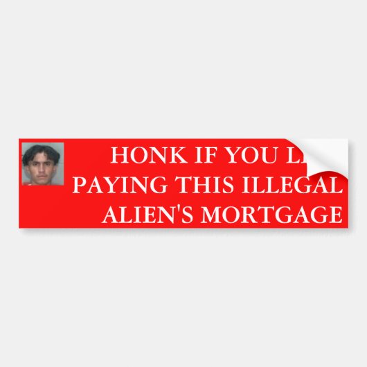 HONK ALS JE DIT ILLEGAAL WILT BETALEN... BUMPERSTICKER (Voorkant)