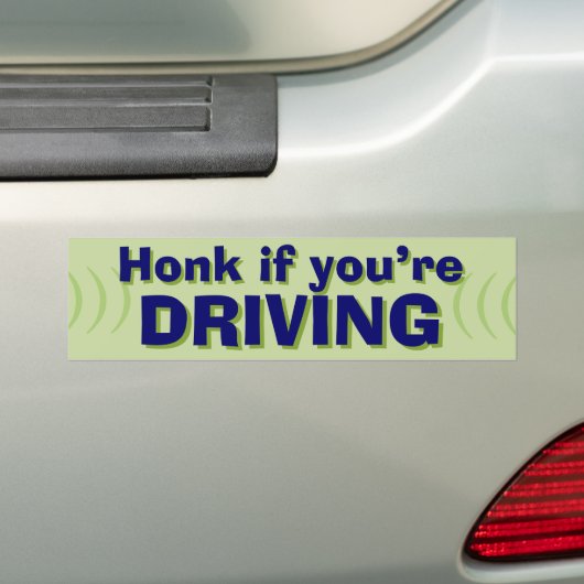 Honk als je een bumpersticker rijdt... (Op auto)