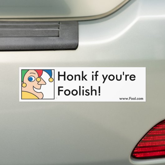Honk als je een Foolish Bumpersticker bent (Op auto)