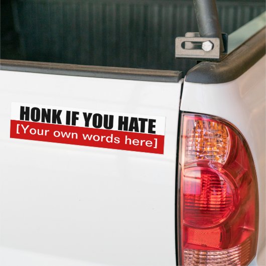 honk-als-je-haat-sjabloon-02 bumpersticker (Op Truck)