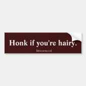 Honk als je harig bent. bumpersticker (Voorkant)