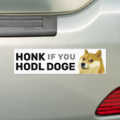 HONK als je Hodl Doge Doekoetsen in Shiba Inu Stoc Bumpersticker (Op auto)
