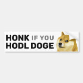 HONK als je Hodl Doge Doekoetsen in Shiba Inu Stoc Bumpersticker (Voorkant)