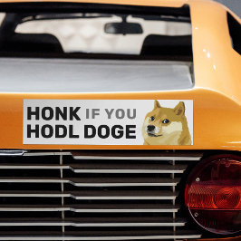 HONK als je Hodl Doge Doekoetsen in Shiba Inu Stoc Bumpersticker