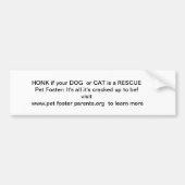 HONK als je hond of kat een redding is. Bumpersticker (Voorkant)