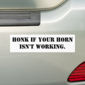 Honk als je hoorn niet werkt. bumpersticker (Op auto)