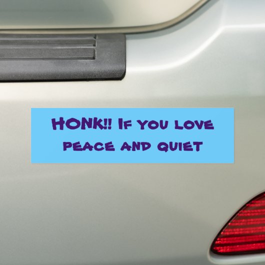 HONK! Als je houdt van rust en rust Bumpersticker (Op auto)