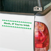Honk, als je Iers bent Bumpersticker (Op Truck)