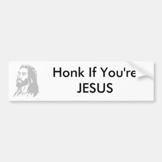 Honk als je JESUS bent Bumpersticker