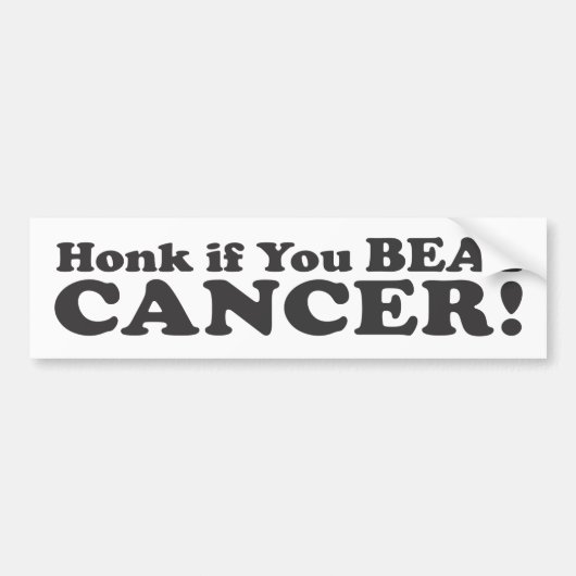 Honk als je kanker slaat! -Bumpersticker Bumpersticker (Voorkant)