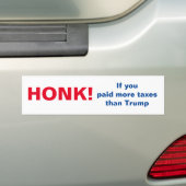 Honk als je meer belastingen hebt betaald dan Trum Bumpersticker (Op auto)