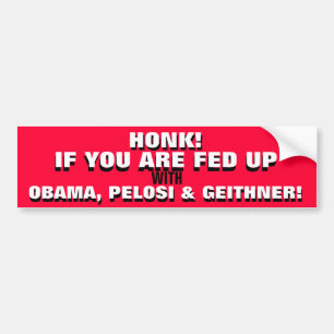 HONK!  ALS JE MET OBAMA GEVOED BENT! BUMPERSTICKER