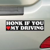 Honk als je mijn rijbevoegdheid wilt behartigen bumpersticker (Op auto)