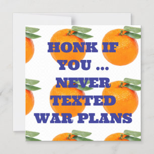 HONK ALS JE... NOOIT GESMS-TE OORLOGSPLANNEN MAGNE MAGNETISCHE UITNODIGING
