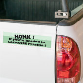 Honk als je op weg bent naar Lacrosse praktijk Bumpersticker (Op Truck)