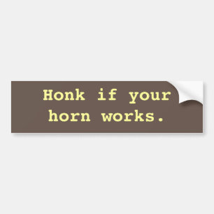 Honk als je paard werkt! bumpersticker