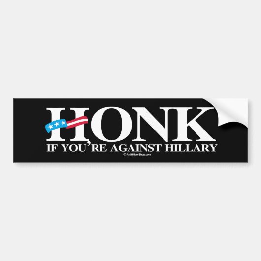 Honk als je tegen Hillary bent - Anti-Hillary - me Bumpersticker (Voorkant)