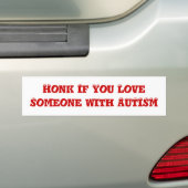 Honk als je van iemand houdt met AUTISM Bumpersticker (Op auto)