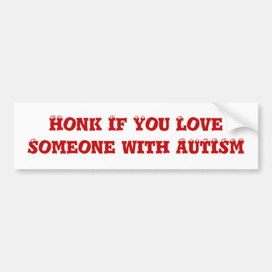 Honk als je van iemand houdt met AUTISM Bumpersticker (Voorkant)