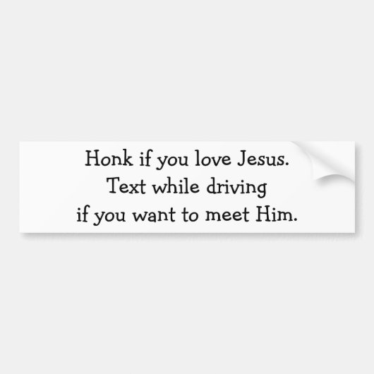 Honk als je van Jezus houdt Bumpersticker (Voorkant)