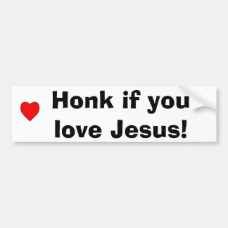 Honk als je van Jezus houdt! Bumpersticker
