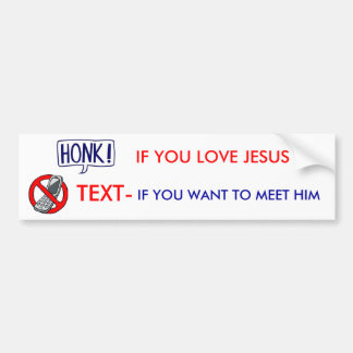 Honk als je van Jezus houdt Bumpersticker
