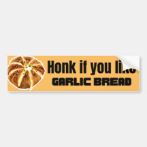 Honk als je van knoflook brood auto bumper sticker
