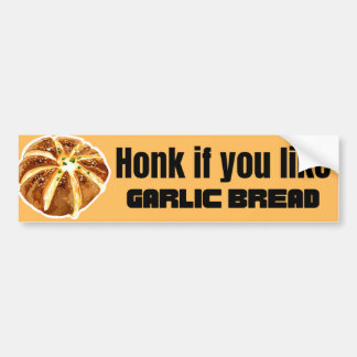 Honk als je van knoflook brood auto bumper sticker