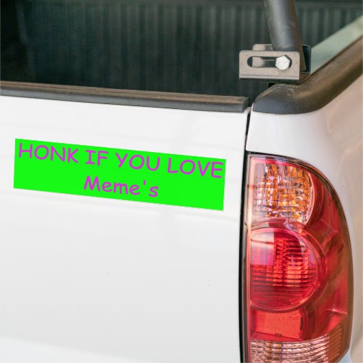 HONK ALS JE VAN Meme's BUMPERSTICKER HOUDT (Op Truck)
