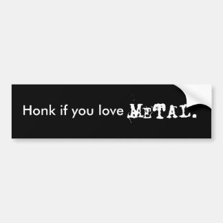Honk als je van Metal houdt Bumpersticker