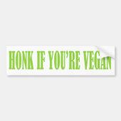 HONK ALS JE VEGAN grappige bumpersticker BENT (Voorkant)