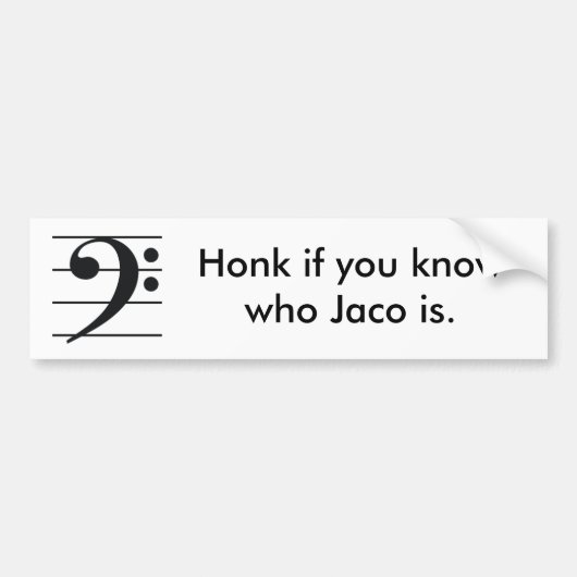 Honk als je weet wie Jaco is. Bumpersticker (Voorkant)