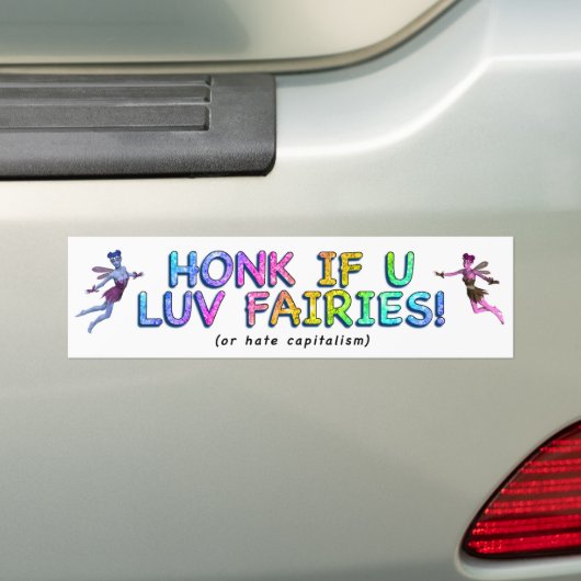 Honk als U Love Fairies. Bumpersticker (Op auto)