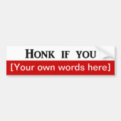 honk-als-u-sjabloon bumpersticker (Voorkant)