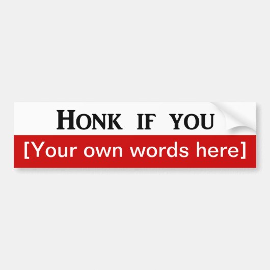 honk-als-u-sjabloon bumpersticker (Voorkant)