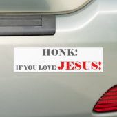 HONK ALS U VAN JESUS HOUDT 5 BUMPERSTICKER (Op auto)