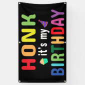Honk Het is mijn verjaardag Spandoek (Verticaal)