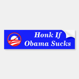 Honk If Obama Sucks Bumpersticker