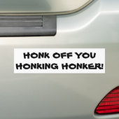 Honk van je Honking Honker Bumpersticker (Op auto)